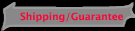 Shipping/Guarantee